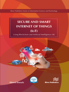 Cover of the Secure and Smart Internet of Things (IoT): Using Blockchain and AI